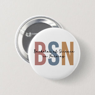 BSN Bachelor of Science in Nursing Graduation Button