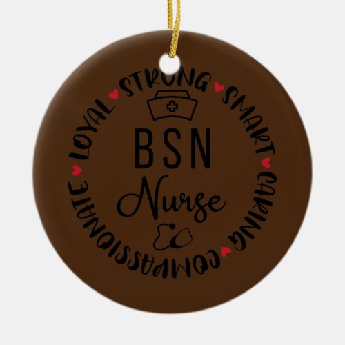BSN Nurse Accessories Nurses Nursing Graduation Ceramic Ornament