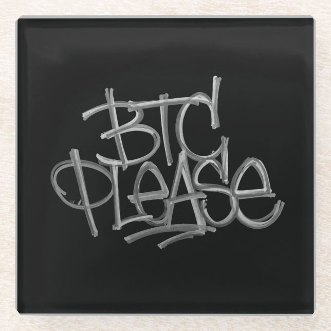 "BTC Please" (Black) Glass Coaster (Front)