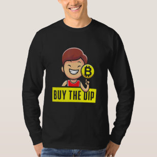 Btfd Buy The Dip Coin Hodl Blockchain Btc Crypto B T-Shirt