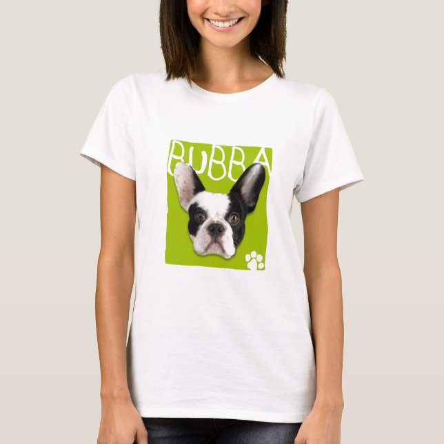 Bubba for the Ladies T-Shirt (Front)