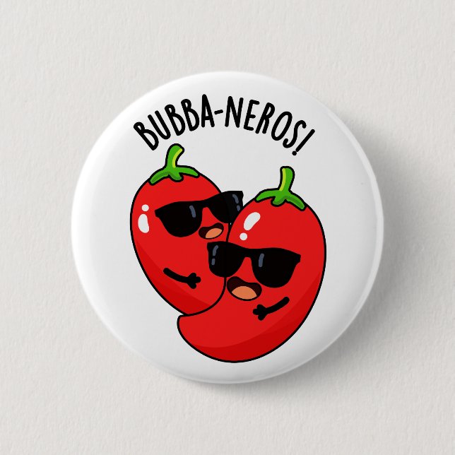 Bubba-neros Funny Habanero Pun  Button (Front)