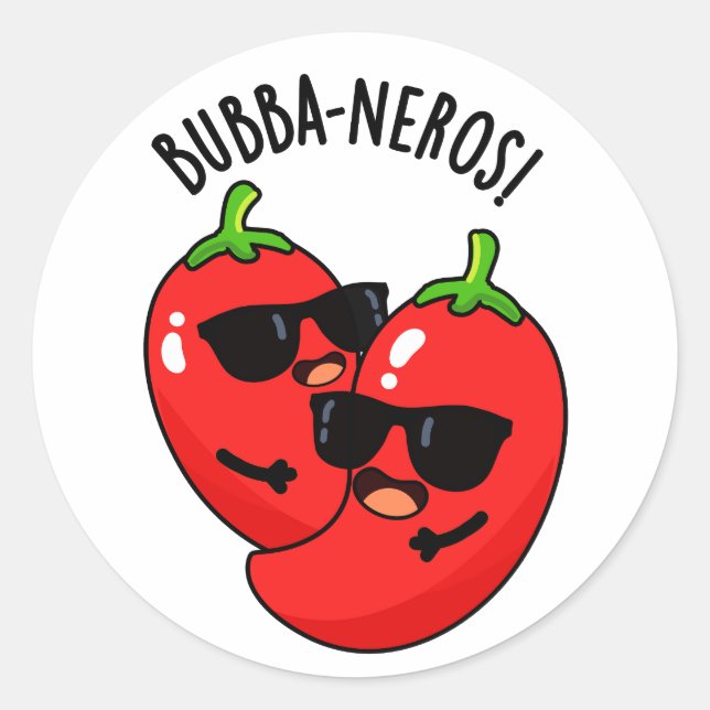 Bubba-neros Funny Habanero Pun  Classic Round Sticker (Front)