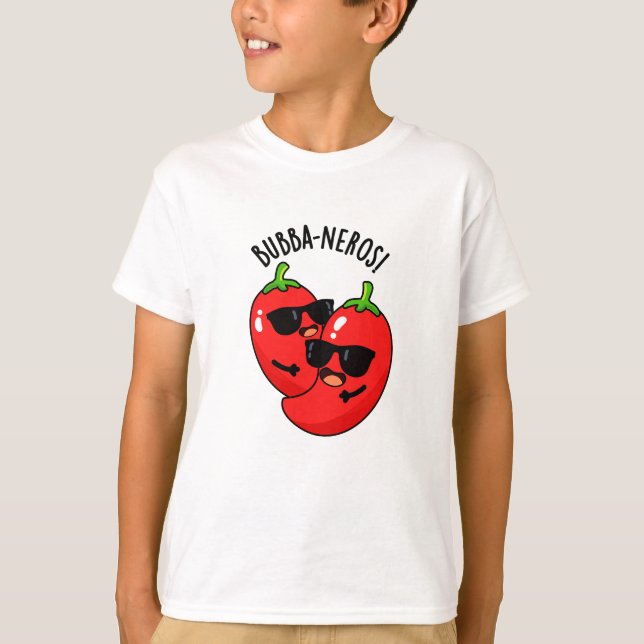 Bubba-neros Funny Habanero Pun  T-Shirt (Front)