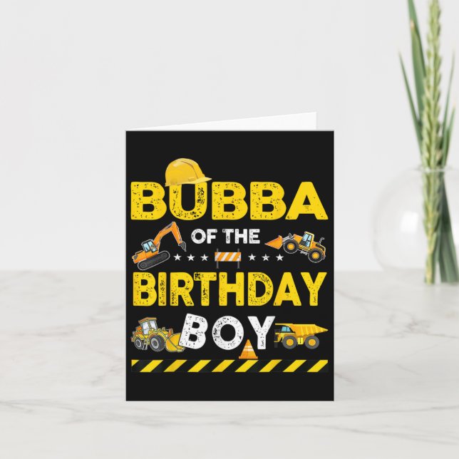 Bubba Of The Birthday Boy Construction Worker Birt Card (Front)