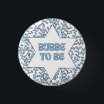 "Bubbe to Be" Funny New Grandma Modern Jewish Cute Button<br><div class="desc">Celebrate the soon-to-be Bubbe in your life with this charming 'Bubbe To Be' button! Featuring a beautifully intricate Star of David surrounded by delicate blue foliage, this button is the perfect gift for any expecting grandmother. Whether it's a baby shower or just a thoughtful surprise, this button is sure to...</div>