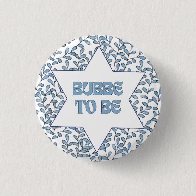 "Bubbe to Be" Funny New Grandma Modern Jewish Cute Button (Front)