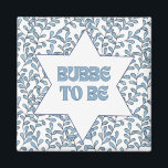 "Bubbe to Be" Funny New Grandma Modern Jewish Cute Magnet<br><div class="desc">Celebrate the soon-to-be Bubbe in your life with this charming 'Bubbe To Be' magnet! Featuring a beautifully intricate Star of David surrounded by delicate blue foliage, this button is the perfect gift for any expecting grandmother. Whether it's a baby shower or just a thoughtful surprise, this button is sure to...</div>