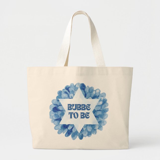 "Bubbe to Be" Funny New Jewish Grandma Watercolor Large Tote Bag (Front)