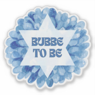 "Bubbe to Be" Funny New Jewish Grandma Watercolor Sticker