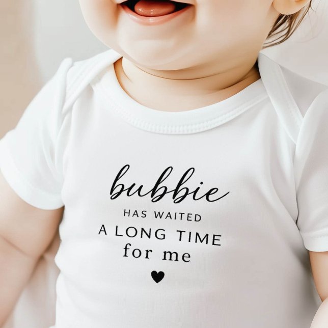 Bubbie Has Waited Baby Bodysuit Gift (Creator Uploaded)