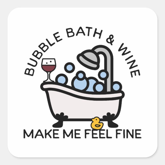 Bubble Bath and Wine Square Sticker (Front)