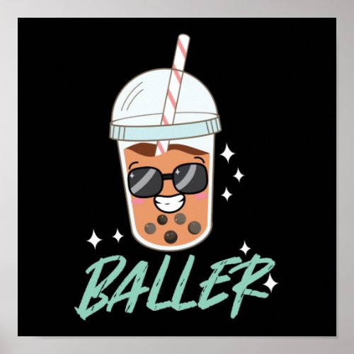 Bubble Boba Tea Baller Poster