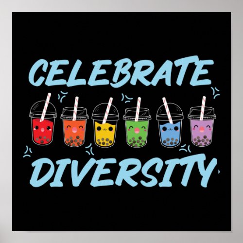 Bubble Boba Tea Celebrate Diversity LGBT Pride Poster