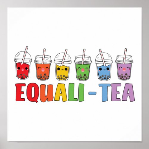 Bubble Boba Tea Equali_Tea LGBT Pride Rainbow Poster