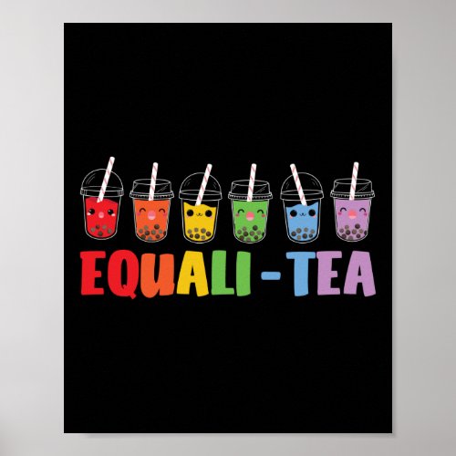 Bubble Boba Tea Equali_Tea LGBT Pride Rainbow Poster