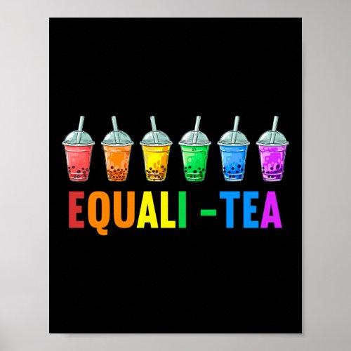 Bubble Boba Tea Equali_Tea Lgbt Pride Rainbow Poster