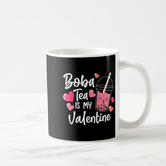 Bubble Boba Tea Is My Valentines Day Heart  Coffee Mug (Right)