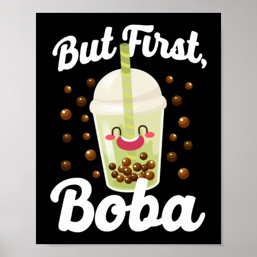 Bubble But First Boba Tea Poster