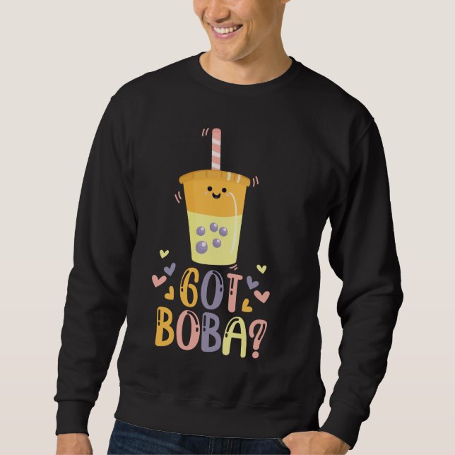 Bubble Got Boba Tea Sweatshirt (Front)