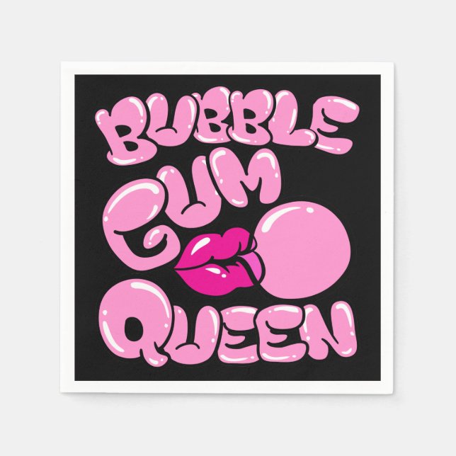 Bubble Gum Queen Napkins (Front)
