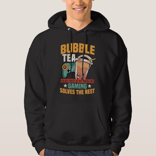 Bubble Tea And Gaming Quote For Gamer Hoodie (Front)