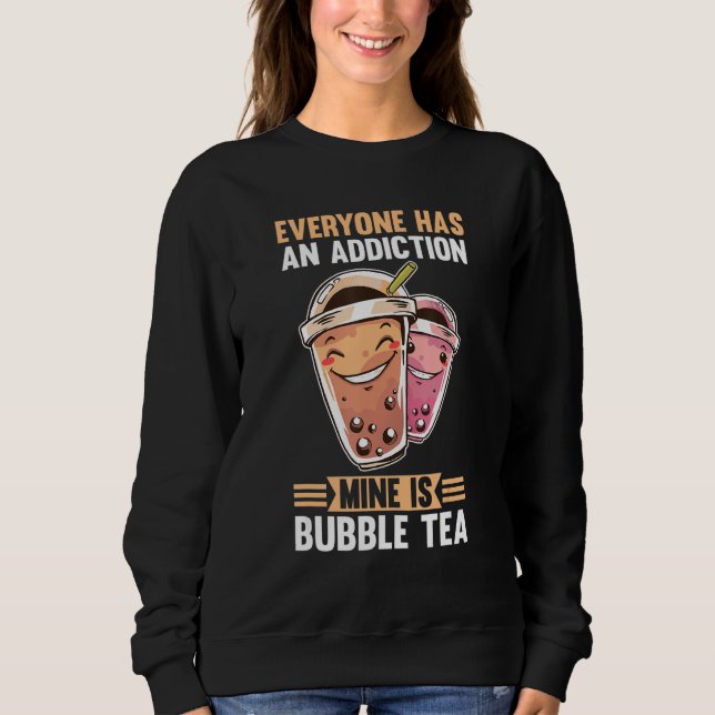 Bubble Tea Boba Tea 1 Sweatshirt (Front)