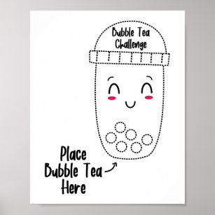 Bubble Tea Challenge Place Bubble Tea Here Poster