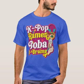 Bubble Tea  K Drama Lover  K Pop Ramen Boba KDrama T-Shirt