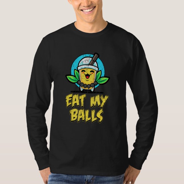 Bubble Tea Pearls Bubble Tea Makes Me Happy Boba B T-Shirt (Front)