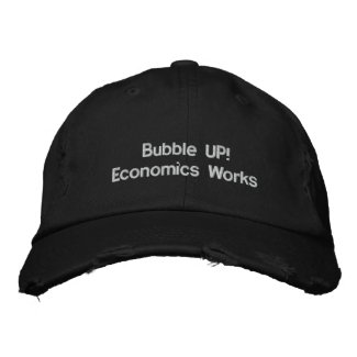 Bubble UP! Economics Works Embroidered Baseball Cap