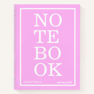 Bubblegum Pink Modern Big "NOTEBOOK" Notebook
