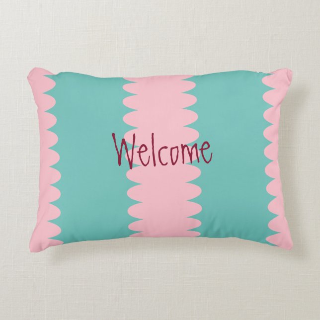 Bubblegum pink & teal, pretty, welcome, your text accent pillow (Front)