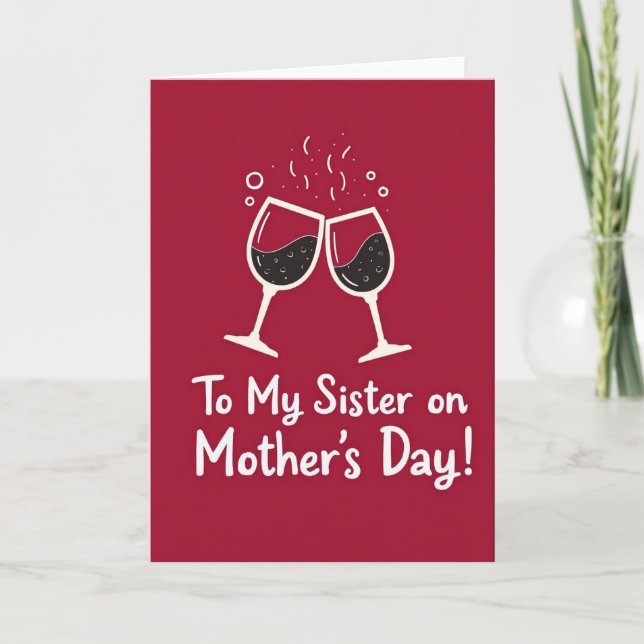 Bubbling Wine Mothers Day Card (Front)