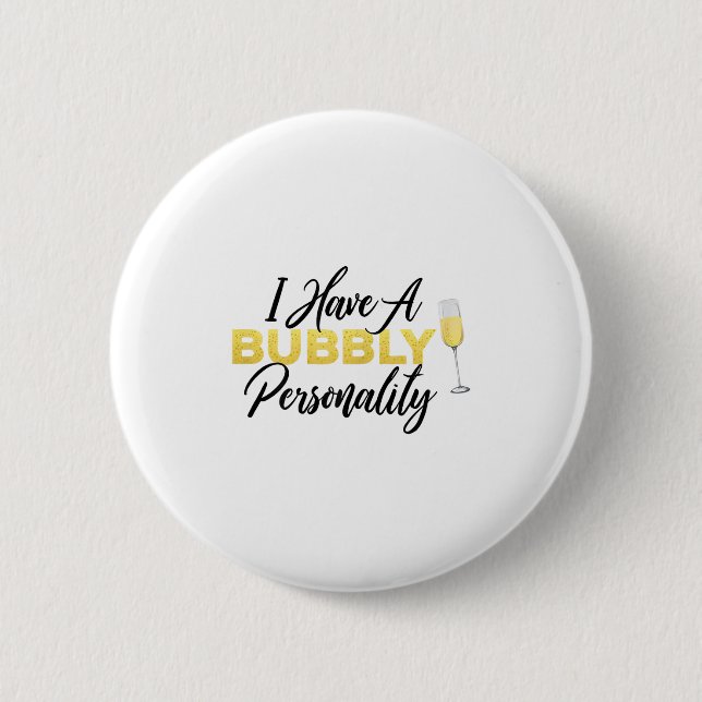 Bubbly Ity _ Champagne_wine Lover Quote  Button (Front)