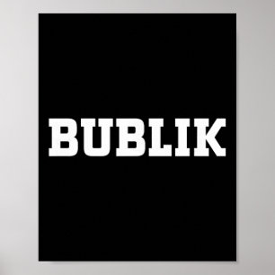 Bublik Food Design For Men Women Kids Funny Bublik Poster