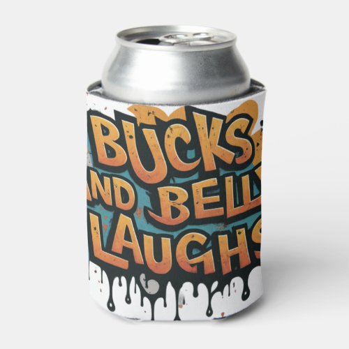 Buck and belly laugh can cooler