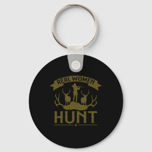 Buck Deer Hunting Hunter Girl Real Women Hunt Keychain