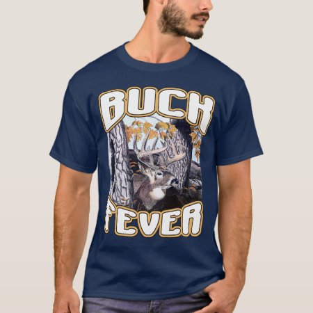 Buck Fever T-shirt