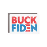 Buck Fiden funny anti Biden pro Trump Car Magnet
