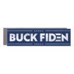 Buck Fiden funny anti joe Biden pro Trump Car Magnet