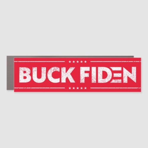 Buck Fiden funny anti joe Biden pro Trump  Car Magnet