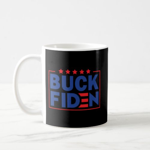 Buck Fiden Not My President Essential Coffee Mug
