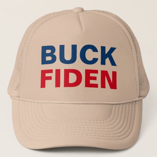 Buck Fiden Printed on Trucker Hat