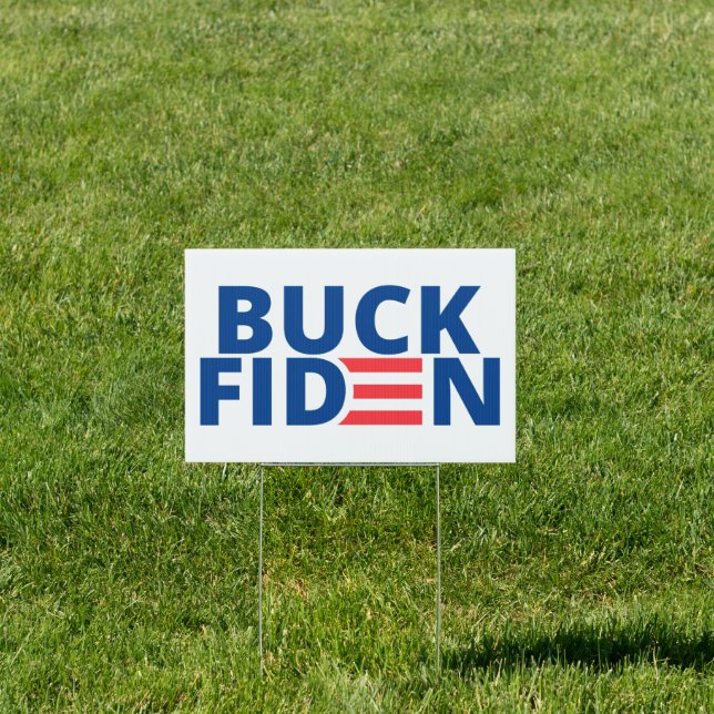 Buck Fiden Sign (Insitu)