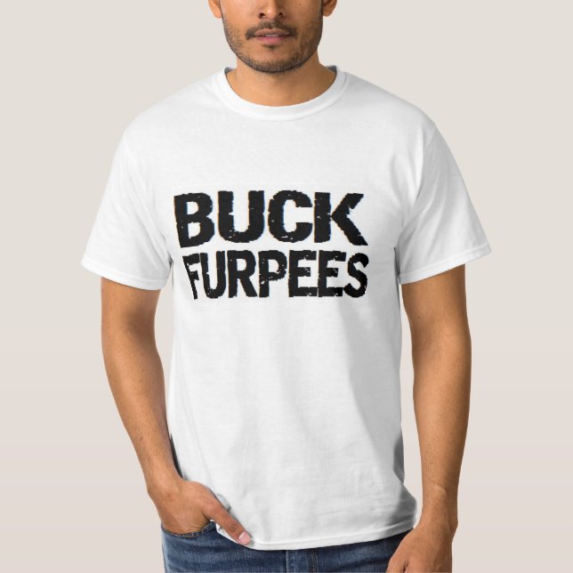BUCK FURPEES: BURPEES FUNNY T-Shirt (Front)