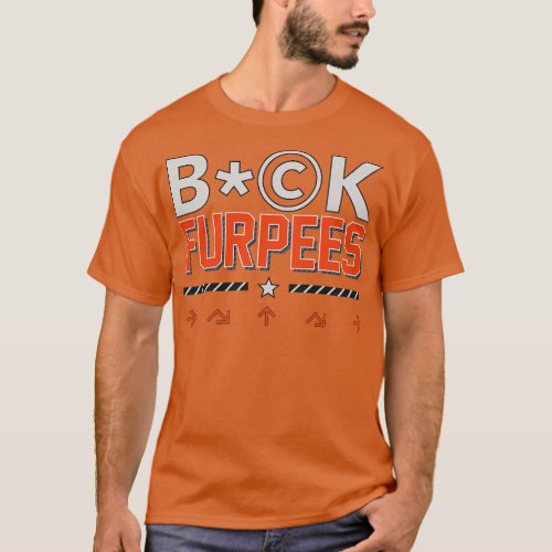 Buck Furpees Fitness Design T_Shirt