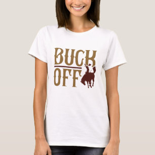 Buck Off T-Shirt