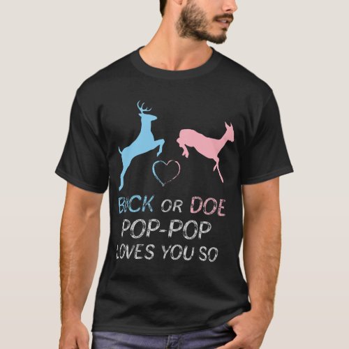 Buck or Doe Baby Gender Reveal Pop Pop T_Shirt