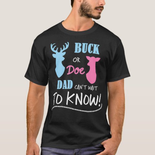 Buck or Doe Gender Reveal Party  Dad Baby T_Shirt